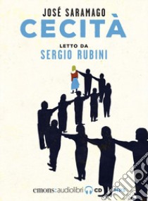 Cecità letto da Sergio Rubini. Audiolibro. CD Audio formato MP3  di Saramago José
