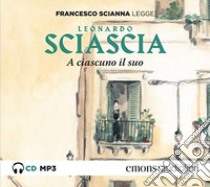 A ciascuno il suo letto da Francesco Scianna. Audiolibro. CD Audio formato MP3  di Sciascia Leonardo