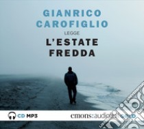 L'estate fredda letta da Gianrico Carofiglio. Audiolibro. CD Audio formato MP3. Ediz. integrale  di Carofiglio Gianrico