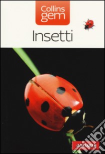 Insetti libro di Chinery Michael