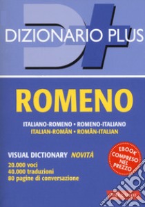 Dizionario romeno. Italiano-romeno, romeno-italiano. Con ebook libro di Condrea Derer D. (cur.)