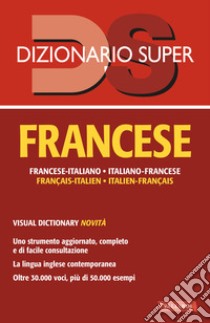 Dizionario francese extra. Italiano-francese, francese-italiano libro di Cazzini Tartaglino Anna; Devedeux Pompei Henriette