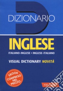 Dizionario inglese. Italiano-inglese, inglese-italiano. Nuova ediz. libro di Incerti Caselli Lucia