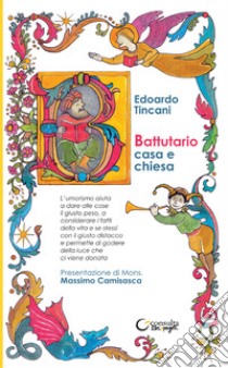 Battutario casa e chiesa libro di Tincani Edoardo