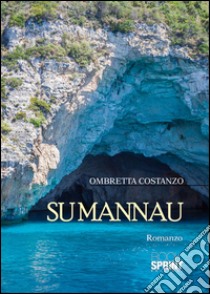 Sumannau libro di Costanzo Ombretta