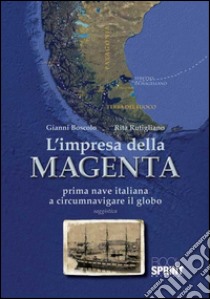 L'impresa della Magenta libro di Boscolo Gianni; Rutigliano Rita