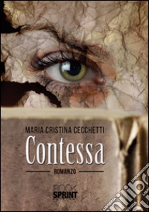 Contessa libro di Cecchetti Maria C.