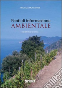 Fonti di informazione ambientale libro di Montanari Pinuccia