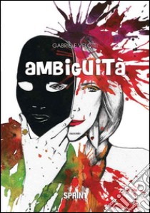 Ambiguità libro di Velotti Gabriele