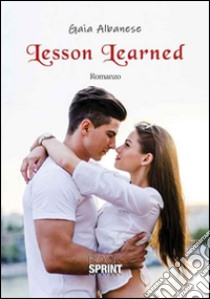 Lesson learned. Ediz. italiana libro di Albanese Gaia