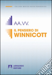 Il pensiero di Winnicott libro