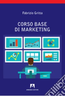 Corso base di marketing libro di Gritta Fabrizio