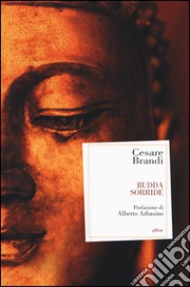 Budda sorride libro di Brandi Cesare