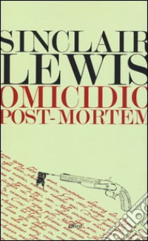 Omicidio post-mortem libro di Lewis Sinclair