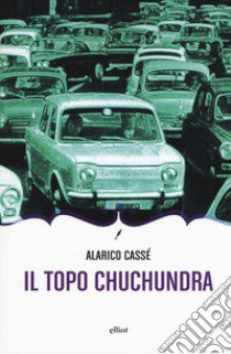 Il topo Chuchundra libro di Cassè Alarico