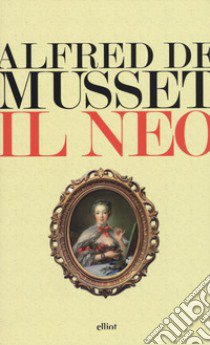 Il neo libro di Musset Alfred de