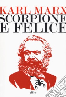 Scorpione e felice libro di Marx Karl