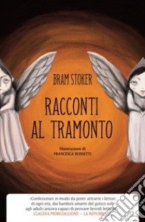 Racconti al tramonto libro di Stoker Bram