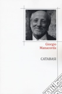 Catabasi libro di Manacorda Giorgio