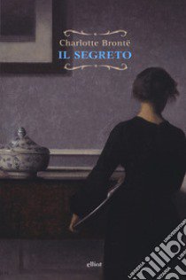 Il segreto libro di Brontë Charlotte