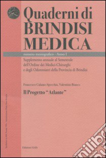 Il progetto «Atlante» libro di Calamo Specchia Francesco; Bianco Valentino