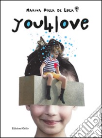 You4love libro di Polla De Luca Marina