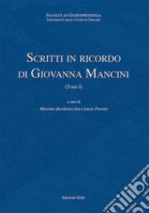 Scritti in ricordo di Giovanna Mancini libro di Basilavecchia M. (cur.); Parenti L. (cur.)