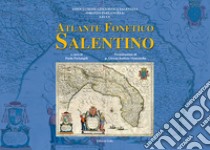 Atlante fonetico salentino libro di Parlangeli P. (cur.)