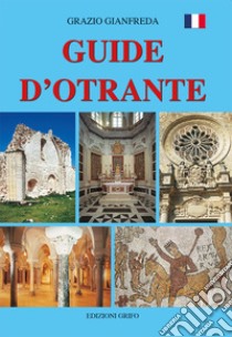 Guide d'Otrante libro di Gianfreda Grazio