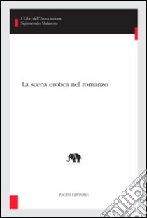 La scena erotica nel romanzo libro di Mochi Giovanna