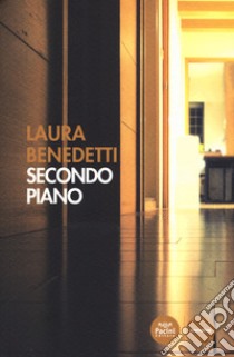 Secondo piano libro di Benedetti Laura