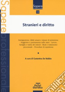Stranieri e diritto libro di De Robbio C. (cur.)