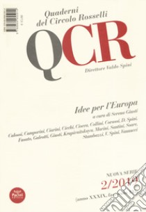 QCR. Quaderni del Circolo Fratelli Rosselli (2019). Vol. 2: Idee per l'Europa libro di Giusti S. (cur.)