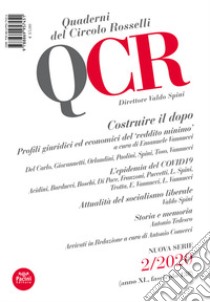 QCR. Quaderni del Circolo Fratelli Rosselli (2020). Vol. 2: Costruire il dopo libro di Vannucci E. (cur.)