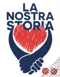 La nostra storia libro