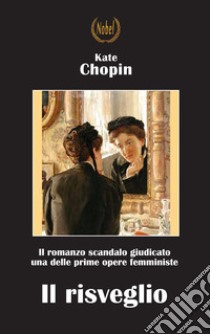 Il risveglio. Nuova ediz. libro di Chopin Kate