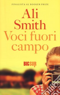 Voci fuori campo libro di Smith Ali