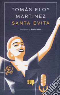 Santa Evita libro di Martínez Tomás Eloy