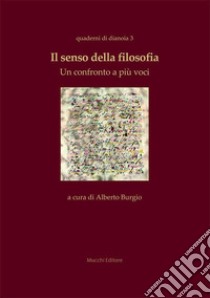 Il senso della filosofia libro di Burgio A. (cur.)