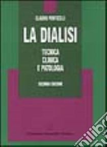 La dialisi libro di Ponticelli Claudio