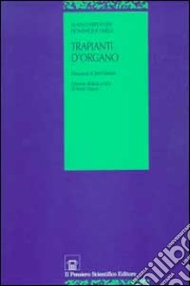 Trapianti d'organo libro di Carpentier Alain - Farge Dominique