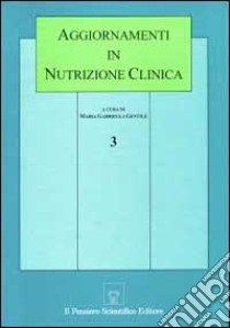 Aggiornamenti in nutrizione clinica (3) (3) libro