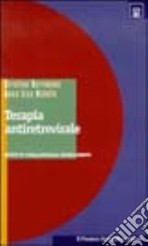 Terapia antiretrovirale. Effetti collaterali emergenti libro di Gervasoni Cristina; Ridolfo Anna L.