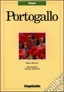 Portogallo libro di Moretti Marco