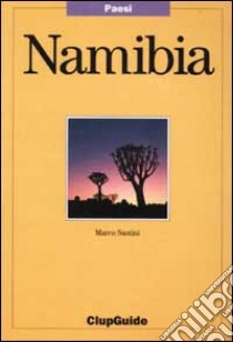 Namibia libro di Santini Marco