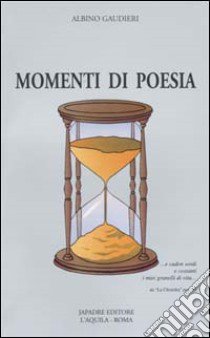 Momenti di poesia libro di Gaudieri Albino