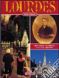 Lourdes. Ediz. francese libro di Menotti Giulia