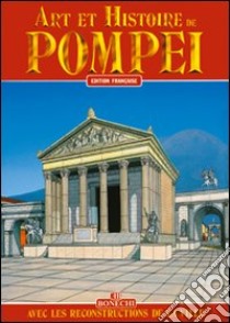 Art et histoire de Pompei libro di Giuntoli Stefano