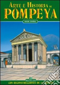 Arte e historia de Pompeya libro di Giuntoli Stefano