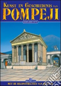 Kunst en Geschiedenis van Pompeji libro di Giuntoli Stefano